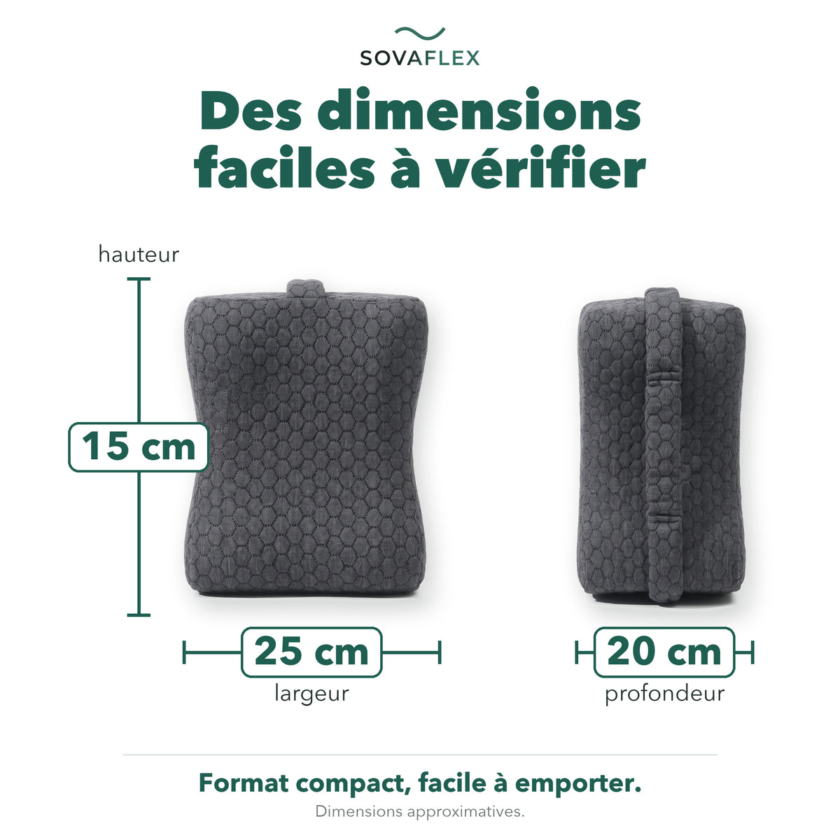 Dimensions du coussin genoux : environ 25 cm de large, 15 cm de haut, 20 cm de profondeur