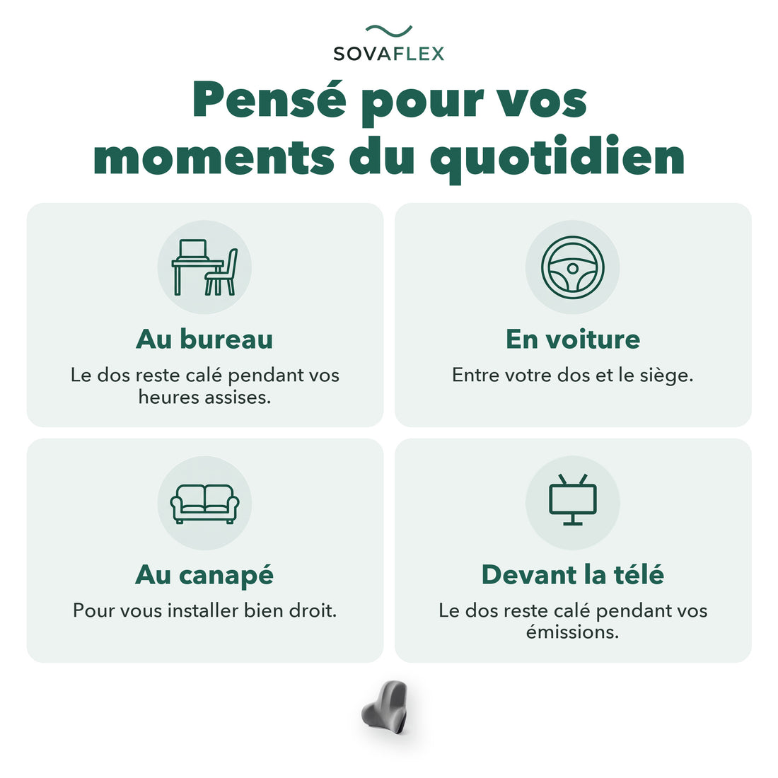 Coussin lombaire pensé pour vos moments du quotidien : au bureau, en voiture, au canapé, devant la télé